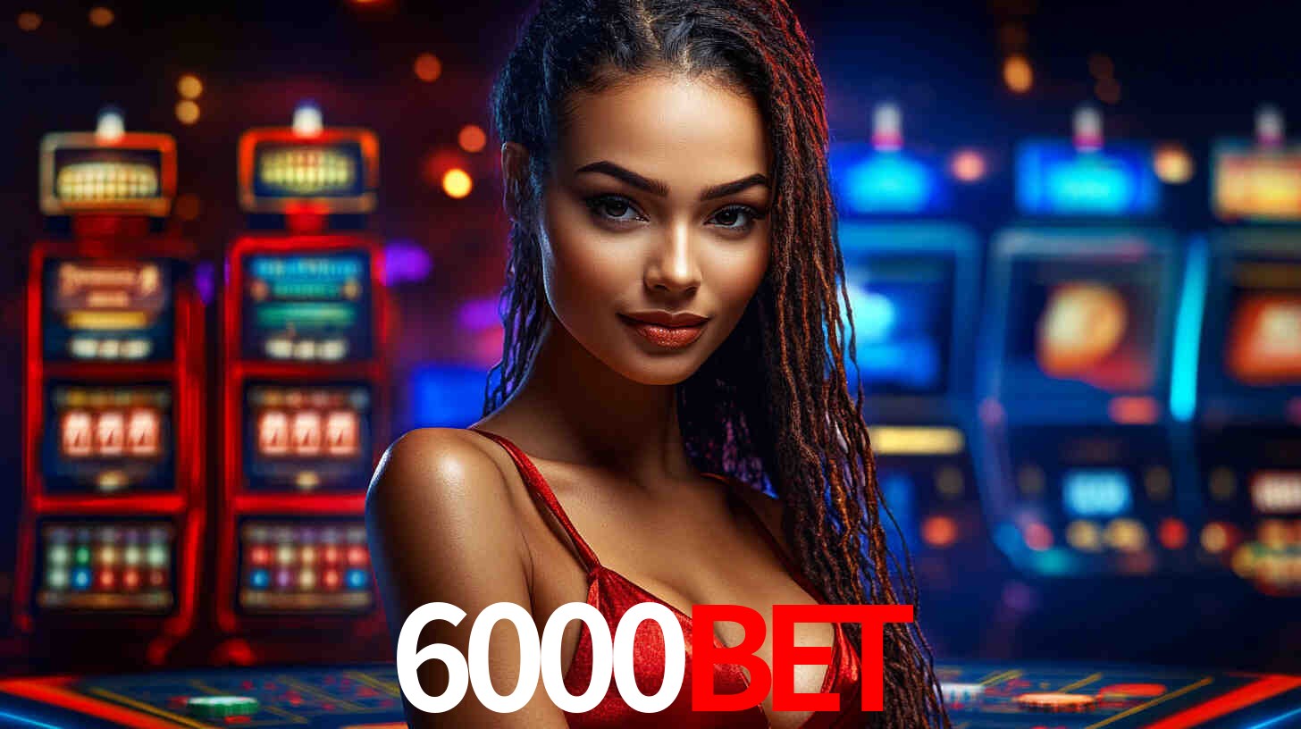 A Experiência Imersiva dos Cassinos Ao Vivo no 6000bet