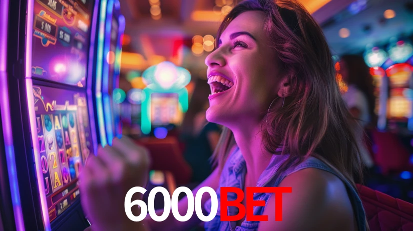 Sinta a adrenalina dos jogos de cassino com 6000bet