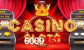 Slot Games 6000bet